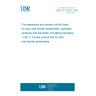 UNE EN 1634-3:2006 Fire resistance and smoke control tests for door and shutter assemblies, openable windows and elements of building hardware - Part 3: Smoke control test for door and shutter assemblies