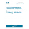 UNE EN 60371-3-4:1996 SPECIFICATION FOR INSULATING MATERIALS BASED ON MICA. PART 3: SPECIFICATIONS FOR INDIVIDUAL MATERIALS. SHEET 4: POLYESTER FILM-BACKED MICA PAPER WITH A B-STAGE EPOXY RESIN BINDER.