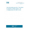 UNE EN ISO 28927-4:2011 Hand-held portable power tools - Test methods for evaluation of vibration emission - Part 4: Straight grinders (ISO 28927-4:2010)