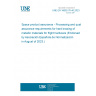 UNE EN 16602-70-40:2023 Space product assurance - Processing and quality assurance requirements for hard brazing of metallic materials for flight hardware (Endorsed by Asociación Española de Normalización in August of 2023.)