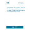 UNE EN 4803:2017 Aerospace series - Flange couplings - Swivel flange with 4 fastening holes, in heat resisting steel - Inch series (Endorsed by Asociación Española de Normalización in June of 2017.)