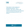 UNE EN 62321-3-1:2014 Determination of certain substances in electrotechnical products - Part 3-1: Screening - Lead, mercury, cadmium, total chromium and total bromine by X-ray fluorescence spectrometry (Endorsed by AENOR in July of 2014.)