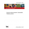 BS EN 62059-41:2006 Electricity metering equipment. Dependability Reliability prediction