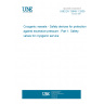 UNE EN 13648-1:2009 Cryogenic vessels - Safety devices for protection against excessive pressure - Part 1: Safety valves for cryogenic service