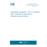 UNE EN 60300-3-16:2012 Dependability management -- Part 3-16: Application guide - Guidelines for specification of maintenance support services