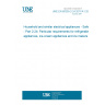 UNE EN 60335-2-24:2011/A1:2019 Household and similar electrical appliances - Safety - Part 2-24: Particular requirements for refrigerating appliances, ice-cream appliances and ice makers