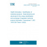 UNE EN ISO 11615:2018/A1:2023 Health informatics - Identification of medicinal products - Data elements and structures for the unique identification and exchange of regulated medicinal product information - Amendment 1 (ISO 11615:2017/Amd 1:2022)