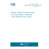 UNE EN ISO 13918:2018/A1:2022 Welding - Studs and ceramic ferrules for arc stud welding - Amendment 1 (ISO 13918:2017/Amd 1:2021)