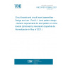 UNE EN IEC 61188-6-1:2021 Circuit boards and circuit board assemblies - Design and use - Part 6-1: Land pattern design - Generic requirements for land pattern on circuit boards (Endorsed by Asociación Española de Normalización in May of 2021.)