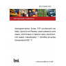 BS EN 4849:2022 Aerospace series. Screw, 100° countersunk normal head, Spiral Drive Recess, close tolerance normal shank, short thread, in titanium alloy, aluminium IVD coated. Classification: 1 100 MPa (at ambient temperature)/425 °C