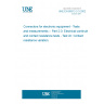 UNE EN 60512-2-3:2002 Connectors for electronic equipment - Tests and measurements -- Part 2-3: Electrical continuity and contact resistance tests - Test 2c: Contact resistance variation.