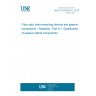 UNE EN 62005-9-1:2016 Fibre optic interconnecting devices and passive components - Reliability - Part 9-1: Qualification of passive optical components