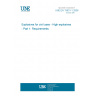 UNE EN 13631-1:2006 Explosives for civil uses - High explosives - Part 1: Requirements