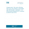 UNE EN 3537:2010 Aerospace series - Nuts, anchor, self-locking, fixed, two lug, with counterbore, in heat resisting steel, MoS2 lubricated - Classification: 1 100 MPa (at ambient temperature)/315 °C (Endorsed by AENOR in April of 2010.)