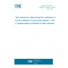 UNE EN 13381-4:2014 Test methods for determining the contribution to the fire resistance of structural members - Part 4: Applied passive protection to steel members