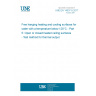 UNE EN 14037-5:2017 Free hanging heating and cooling surfaces for water with a temperature below 120°C - Part 5: Open or closed heated ceiling surfaces - Test method for thermal output