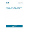 UNE 34811:1985 DETECTION OF COAGULASE POSITIVE STAPHYLOCOCCI IN DRIED MILK.