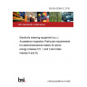 BS EN 62058-21:2010 Electricity metering equipment (a.c.). Acceptance inspection Particular requirements for electromechanical meters for active energy (classes 0,5, 1 and 2 and class indexes A and B)