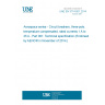 UNE EN 3774-001:2014 Aerospace series - Circuit breakers, three-pole, temperature compensated, rated currents 1 A to 25 A - Part 001: Technical specification (Endorsed by AENOR in November of 2014.)