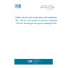 UNE EN 81-20:2020 Safety rules for the construction and installation of lifts - Lifts for the transport of persons and goods - Part 20: Passenger and goods passenger lifts