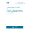 UNE EN ISO/ASTM/TR 52916:2022 Additive manufacturing for medical - Data - Optimized medical image data (ISO/ASTM TR 52916:2022) (Endorsed by Asociación Española de Normalización in March of 2022.)