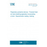 UNE EN 269:1995 Respiratory protective devices - Powered fresh air hose breathing apparatus incorporating a hood - Requirements, testing, marking