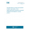 UNE EN 62660-3:2016 Secondary lithium-ion cells for the propulsion of electric road vehicles - Part 3: Safety requirements (Endorsed by Asociación Española de Normalización in January of 2017.)