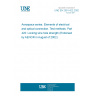 UNE EN 2591-422:2002 Aerospace series. Elements of electrical and optical connection. Test methods. Part 422: Locking wire hole strength (Endorsed by AENOR in August of 2002.)