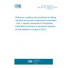 UNE EN IEC 62828-3:2018 Reference conditions and procedures for testing industrial and process measurement transmitters - Part 3: Specific procedures for temperature transmitters (Endorsed by Asociación Española de Normalización in August of 2018.)