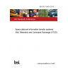 BS ISO 18424:2013 Space data and information transfer systems. XML Telemetric and Command Exchange (XTCE)