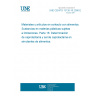 UNE CEN/TS 13130-16:2006 EX Materials and articles in contact with foodstuffs - Plastics substances subject to limitation - Part 16: Determination of caprolactam and caprolactam salt in food simulants