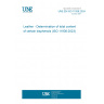 UNE EN ISO 11936:2024 Leather - Determination of total content of certain bisphenols (ISO 11936:2023)