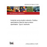 BS EN IEC 61158-4-21:2023 Industrial communication networks. Fieldbus specifications Data-link layer protocol specification. Type 21 elements