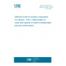 UNE EN 846-3:2001 Methods of test for ancillary components for masonry - Part 3: Determination of shear load capacity of welds in prefabricated bed joint reinforcement.