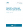 UNE EN 60318-3:2015 Electroacoustics - Simulators of human head and ear - Part 3: Acoustic coupler for the calibration of supra-aural earphones used in audiometry (Endorsed by AENOR in March of 2015.)