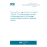 UNE EN 62325-451-2:2014/AC:2016-08 Framework for energy market communications - Part 451-2: Scheduling business process and contextual model for CIM European market (Endorsed by AENOR in September of 2016.)