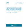 UNE EN 15779:2010+A1:2013 Petroleum products and fat and oil derivates - Fatty acid methyl esters (FAME) for diesel engines - Determination of polyunsaturated (=4 double bonds) fatty acid methyl esters (PUFA) by gas chromatography