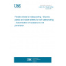 UNE EN 13948:2008 Flexible sheets for waterproofing - Bitumen, plastic and rubber sheets for roof waterproofing - Determination of resistance to root penetration