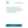 UNE EN 60811-501:2012/A2:2024 Electric and optical fibre cables - Test methods for non-metallic materials - Part 501: Mechanical tests - Tests for determining the mechanical properties of insulating and sheathing compounds