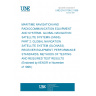 UNE EN 61108-2:1998 MARITIME NAVIGATION AND RADIOCOMMUNICATION EQUIPMENT AND SYSTEMS. GLOBAL NAVIGATION SATELLITE SYSTEMS (GNSS). PART 2: GLOBAL NAVIGATION SATELLITE SYSTEM (GLONASS). RECEIVER EQUIPMENT. PERFORMANCE STANDARDS, METHODS OF TESTING AND REQUIRED TEST RESULTS (Endorsed by AENOR in November of 1998.)