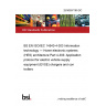 25/30507160 DC BS EN ISO/IEC 14543-4-303 Information technology — Home electronic systems (HES) architecture Part 4-303: Application protocol for electric vehicle supply equipment (EVSE) chargers and controllers