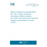 UNE EN ISO 10855-1:2024 Offshore containers and associated lifting sets - Part 1: Design, manufacture and marking of offshore containers (ISO 10855-1:2024) (Endorsed by Asociación Española de Normalización in January of 2025.)