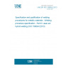 UNE EN ISO 15609-6:2013 Specification and qualification of welding procedures for metallic materials - Welding procedure specification - Part 6: Laser-arc hybrid welding (ISO 15609-6:2013)