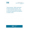 UNE CEN/TR 15339-4:2014 Thermal spraying - Safety requirements for thermal spraying equipment - Part 4: Gas and liquid fuel supply (Endorsed by Asociación Española de Normalización in October of 2021.)