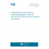 UNE EN 1520:2011 Prefabricated reinforced components of lightweight aggregate concrete with open structure with structural or non-structural reinforcement