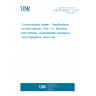 UNE EN 50289-1-11:2017 Communication cables -  Specifications for test methods - Part 1-11: Electrical test methods - Characteristic impedance, input impedance, return loss