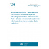 UNE EN 50264-3-2:2010 Railway applications - Railway rolling stock power and control cables having special fire performance -- Part 3-2: Cables with crosslinked elastomeric insulation with reduced dimensions - Multicore cables