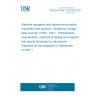 UNE EN 61996-1:2013/A1:2021 Maritime navigation and radiocommunication equipment and systems - Shipborne voyage data recorder (VDR) - Part 1: Performance requirements, methods of testing and required test results (Endorsed by Asociación Española de Normalización in September of 2021.)