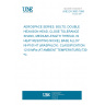 UNE EN 3063:1995 AEROSPACE SERIES. BOLTS, DOUBLE HEXAGON HEAD, CLOSE TOLERANCE SHANK, MEDIUM LENGTH THREAD, IN HEAT RESISTING NICKEL BASE ALLOY NI-P101HT (WASPALOY). CLASSIFICATION: 1210 MPa (AT AMBIENT TEMPERATURE)/730 ºC.