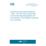 UNE EN 60335-2-89:2010 Household and similar electrical appliances - Safety -- Part 2-89: Particular requirements for commercial refrigerating appliances with an incorporated or remote refrigerant condensing unit or compressor